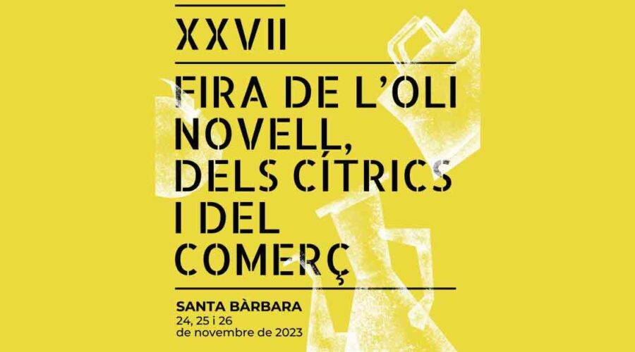 Feria del Aceite novel, cítricos y comercio en Santa Bàrbara